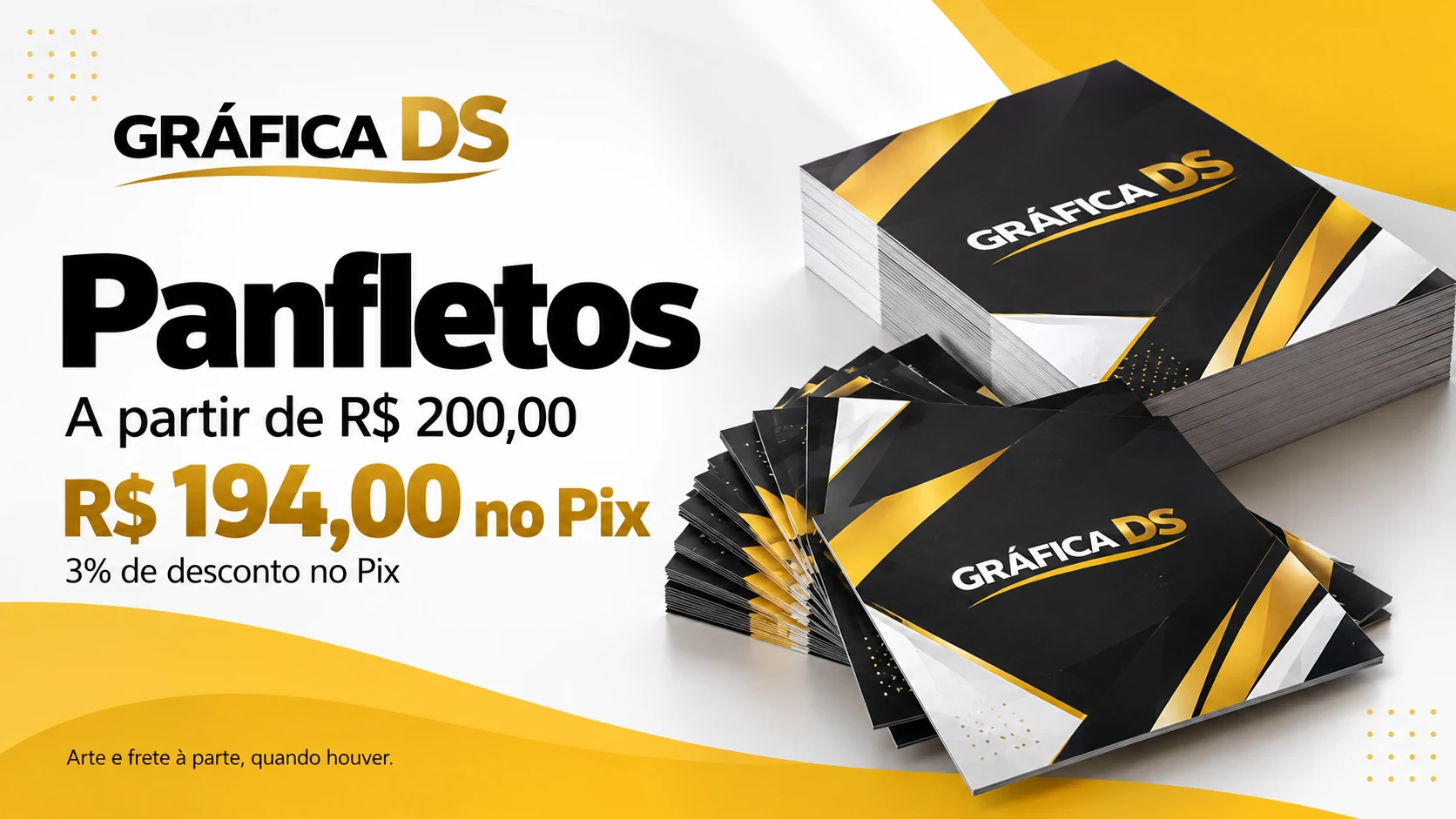 Panfletos: a partir de R$ 200,00, ou R$ 194,00 no Pix, com 3% de desconto. Arte e frete à parte, quando houver.