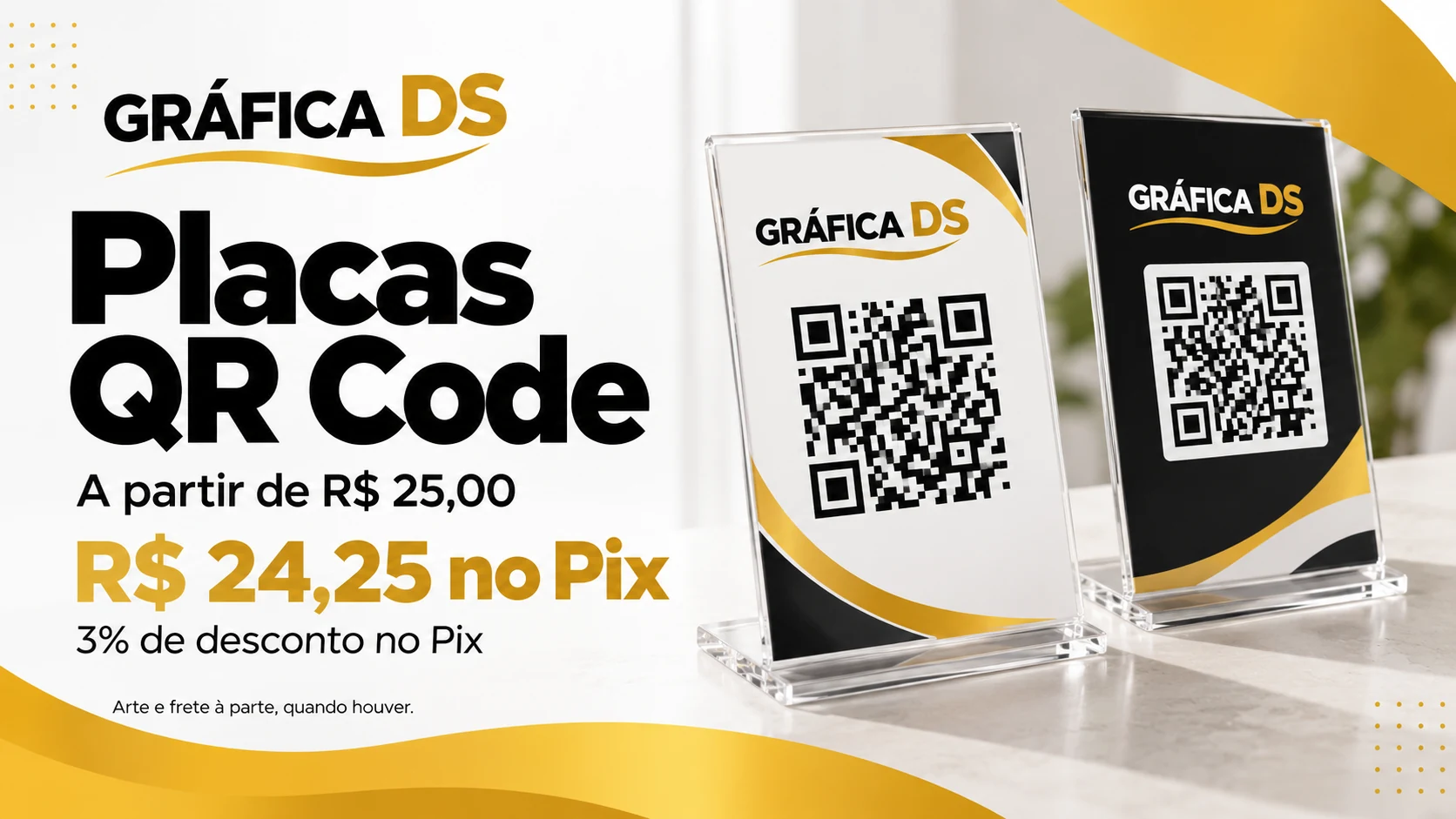 Placas QR Code: a partir de R$ 25,00, ou R$ 24,25 no Pix, com 3% de desconto. Arte e frete à parte, quando houver.